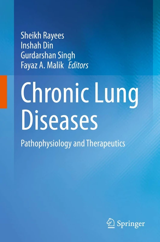 Chronic Lung Diseases: Pathophysiology and Therapeutics