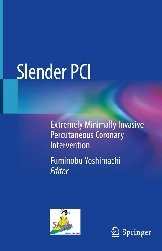 Slender PCI: Extremely Minimally Invasive Percutaneous Coronary Intervention - Image 1