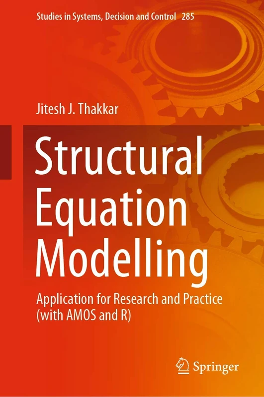 Springer Structural Equation Modelling with AMOS and R Book