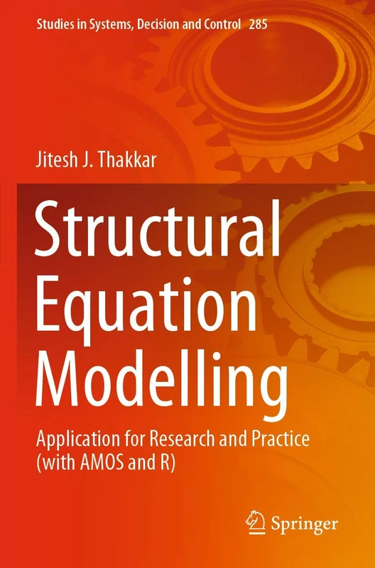 Springer Structural Equation Modelling with AMOS and R