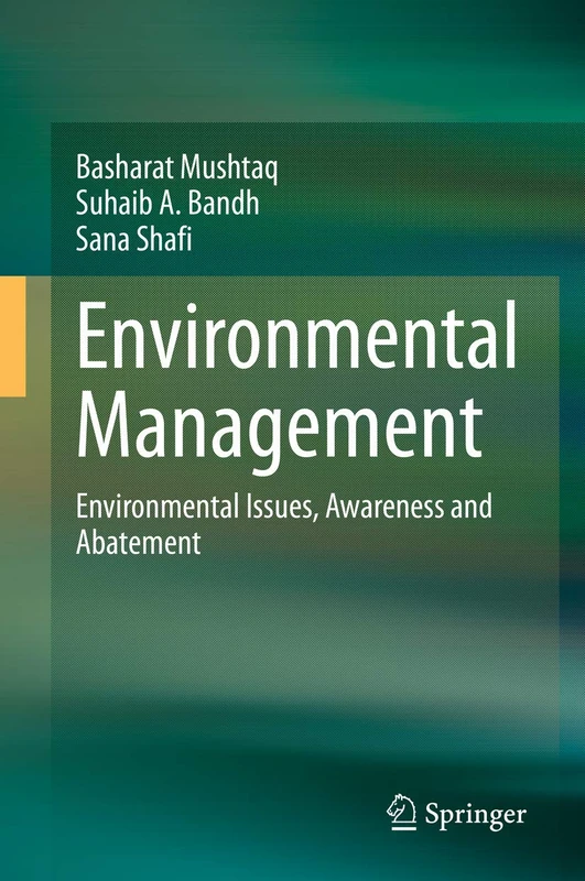 Environmental Management: Environmental Issues, Awareness and Abatement