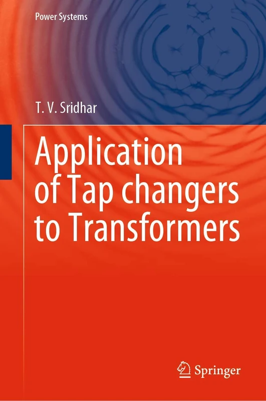 Application of Tap changers to Transformers (Power Systems)