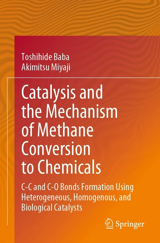 Catalysis and the Mechanism of Methane Conversion to Chemicals: C-C and C-O Bonds Formation Using Heterogeneous, Homogenous, and Biological Catalysts