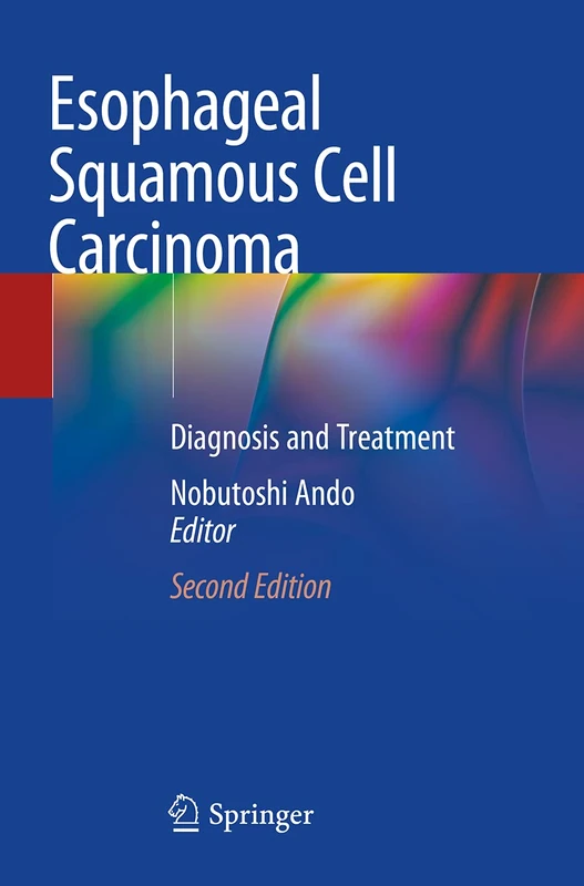 Esophageal Squamous Cell Carcinoma: Diagnosis and Treatment