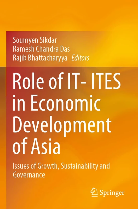 Role of IT- ITES in Economic Development of Asia: Issues of Growth, Sustainability and Governance