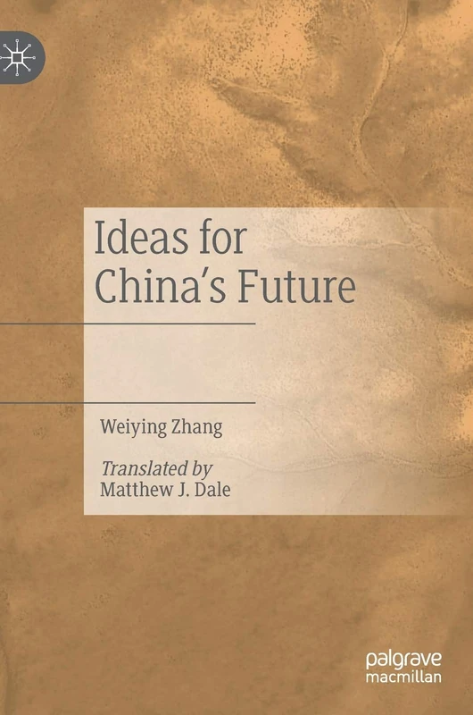 Ideas for China’s Future