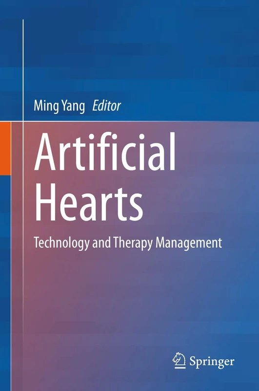 Artificial Hearts: Technology and Therapy Management