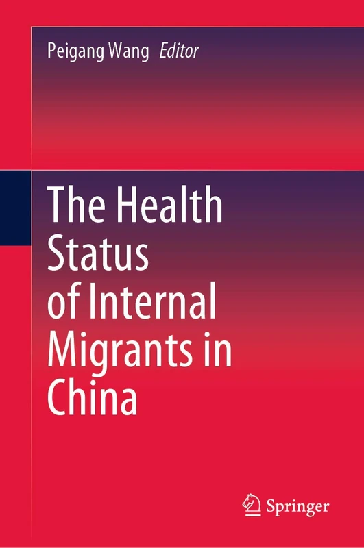 The Health Status of Internal Migrants in China