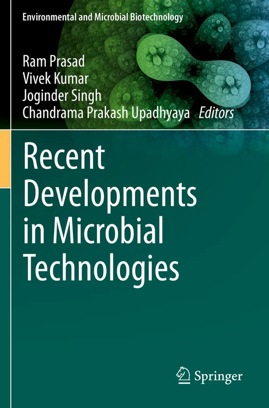 Recent Developments in Microbial Technologies (Environmental and Microbial Biotechnology)