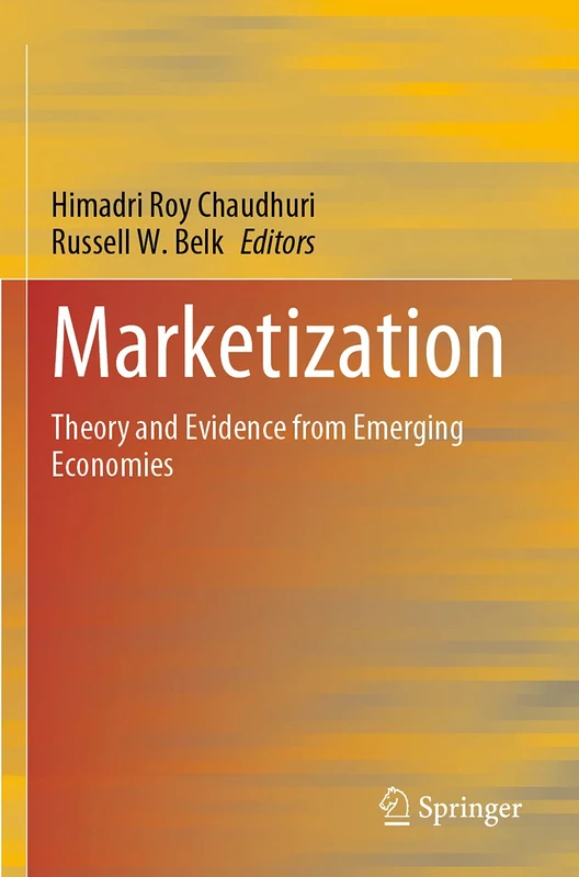 Marketization: Theory and Evidence from Emerging Economies