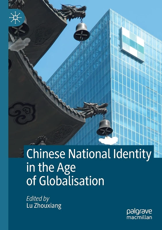 MACMILLAN Chinese National Identity in the Age of Globalisation