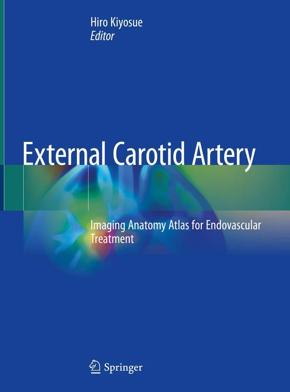 External Carotid Artery: Imaging Anatomy Atlas for Endovascular Treatment