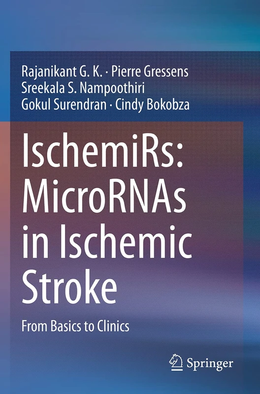 IschemiRs: MicroRNAs in Ischemic Stroke: From Basics to Clinics