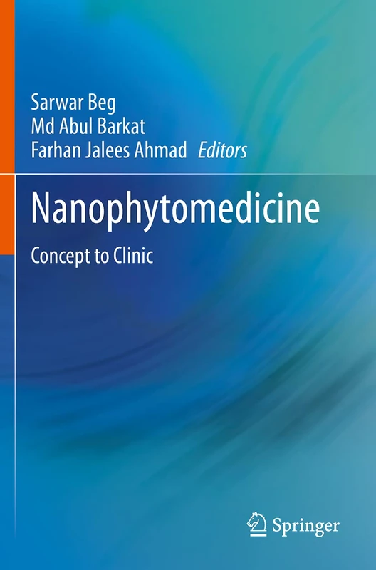 Nanophytomedicine: Concept to Clinic - Image 1