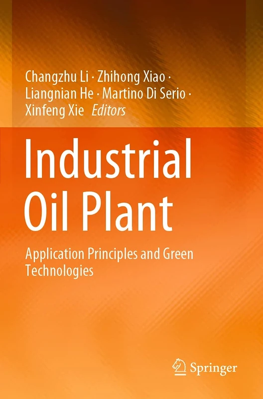Industrial Oil Plant: Application Principles and Green Technologies