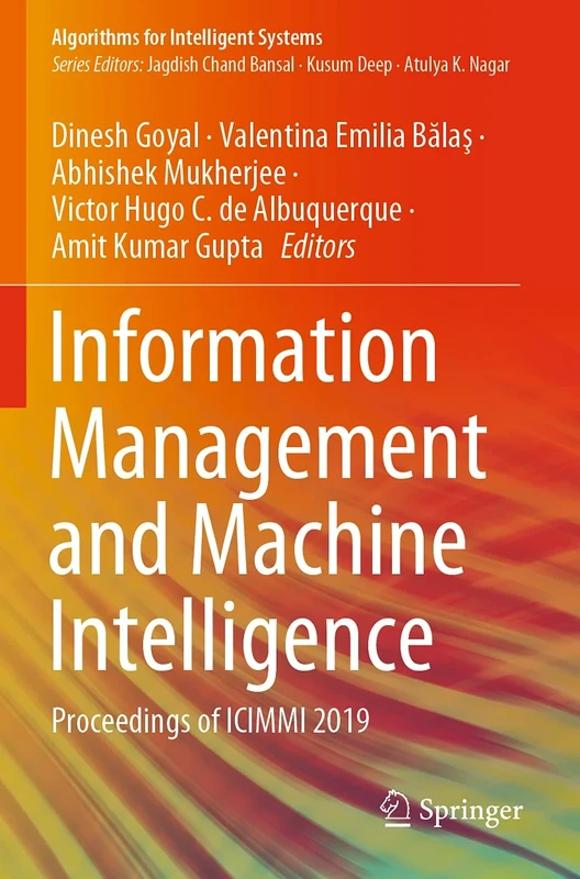 Information Management and Machine Intelligence: Proceedings of ICIMMI 2019 (Algorithms for Intelligent Systems)