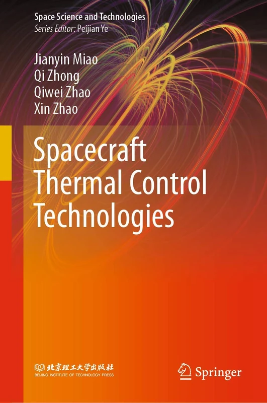 Spacecraft Thermal Control Technologies (Space Science and Technologies)