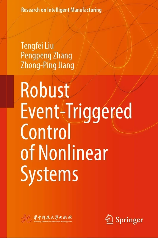 Robust Event-Triggered Control of Nonlinear Systems (Research on Intelligent Manufacturing)