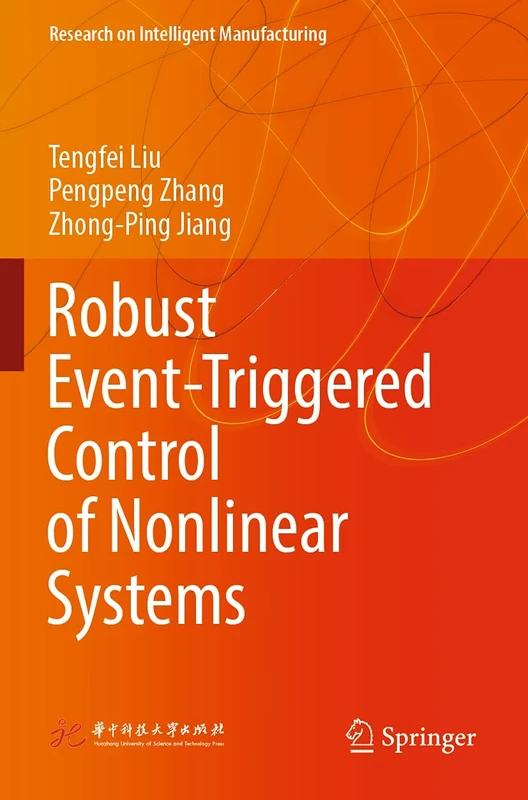 Robust Event-Triggered Control of Nonlinear Systems (Research on Intelligent Manufacturing)