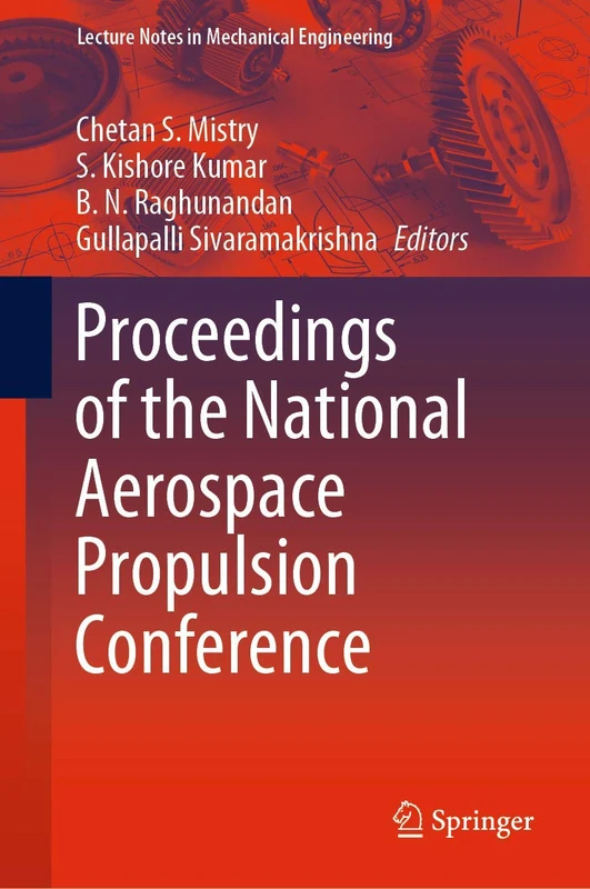 Proceedings of the National Aerospace Propulsion Conference (Lecture Notes in Mechanical Engineering)