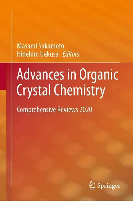 Advances in Organic Crystal Chemistry: Comprehensive Reviews 2020