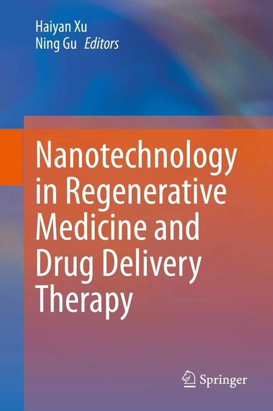 Nanotechnology in Regenerative Medicine and Drug Delivery Therapy - Image 1