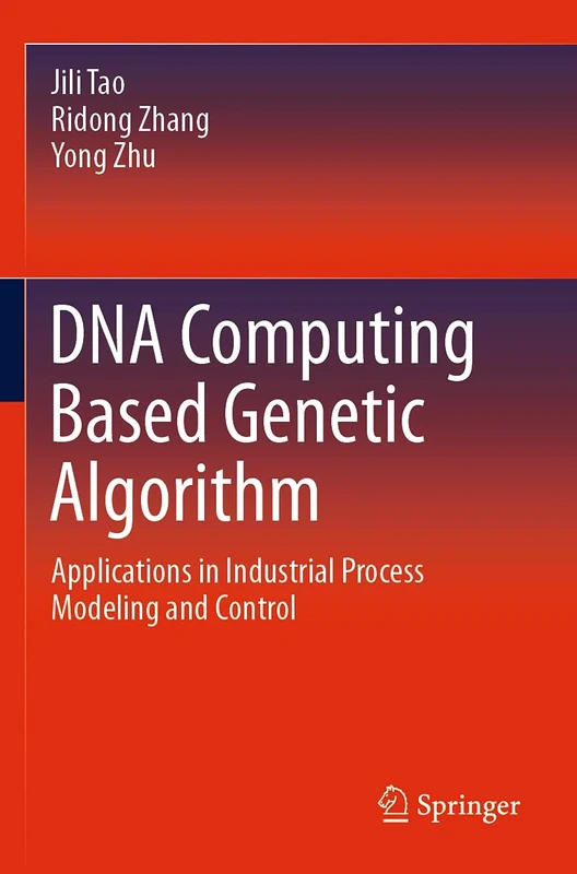 DNA Computing Based Genetic Algorithm: Applications in Industrial Process Modeling and Control