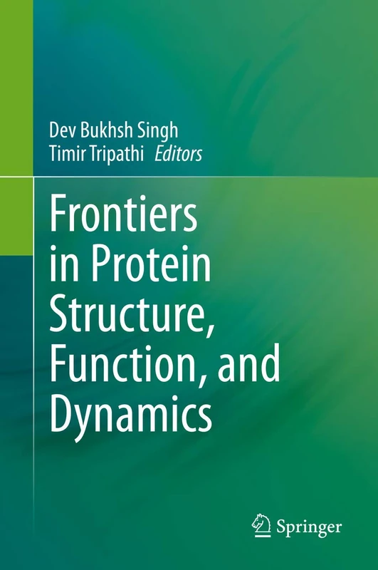 Frontiers in Protein Structure, Function, and Dynamics - Image 1