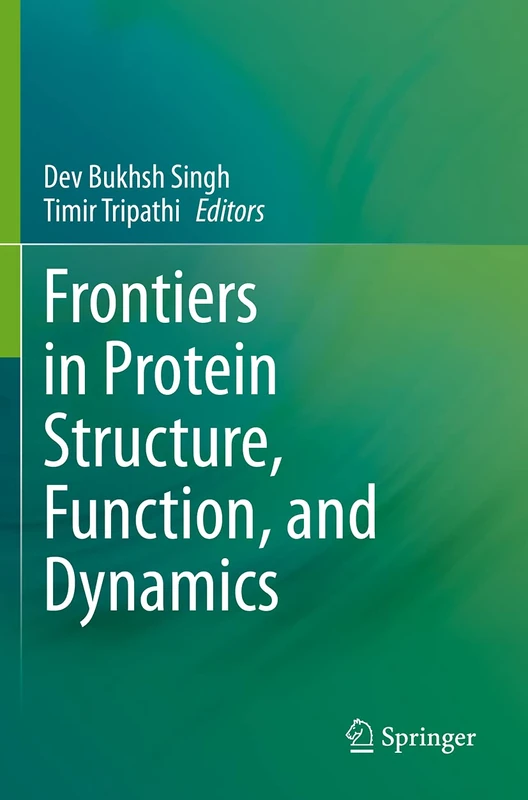 Springer - Frontiers in Protein Structure, Function, and Dynamics