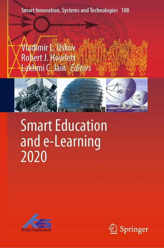 Smart Education and e-Learning 2020: 188 (Smart Innovation, Systems and Technologies, 188)
