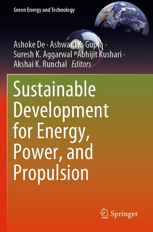 Sustainable Development for Energy, Power, and Propulsion (Green Energy and Technology)