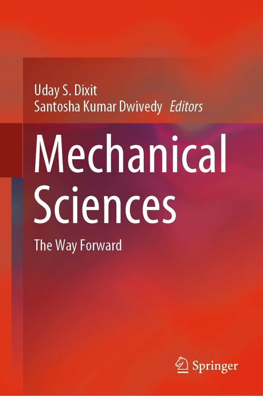 Mechanical Sciences: The Way Forward