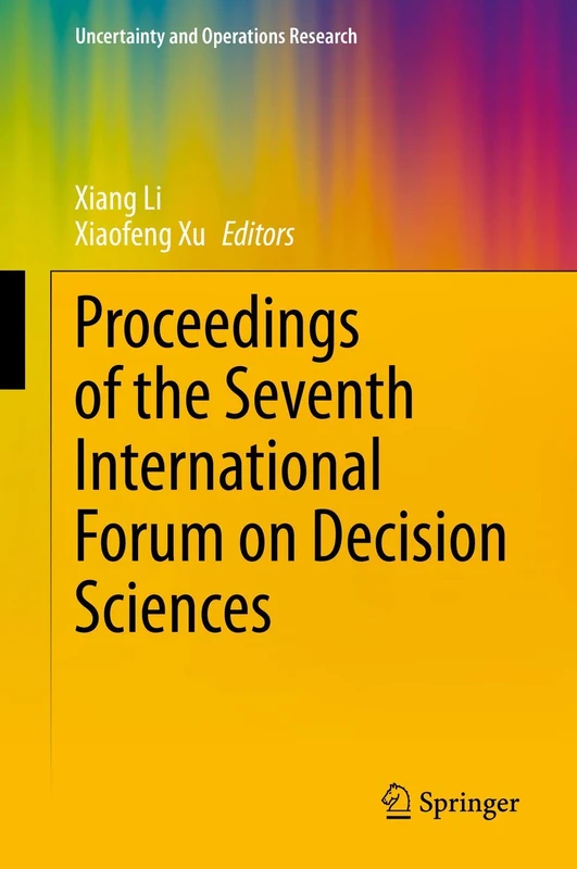 Springer - Seventh International Forum on Decision Sciences