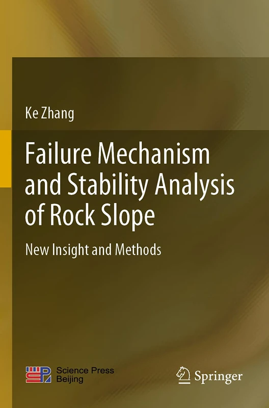 Failure Mechanism and Stability Analysis of Rock Slope: New Insight and Methods