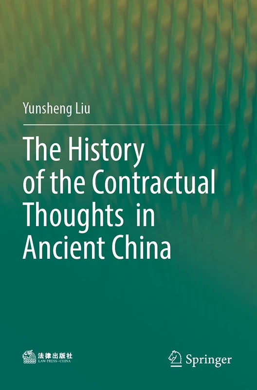 The History of the Contractual Thoughts in Ancient China