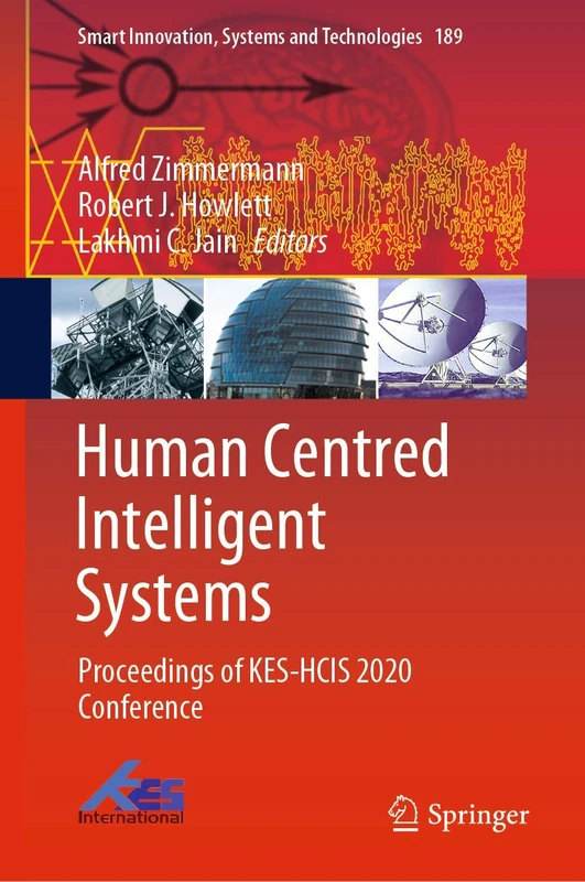 Human Centred Intelligent Systems: Proceedings of KES-HCIS 2020 Conference: 189 (Smart Innovation, Systems and Technologies, 189)