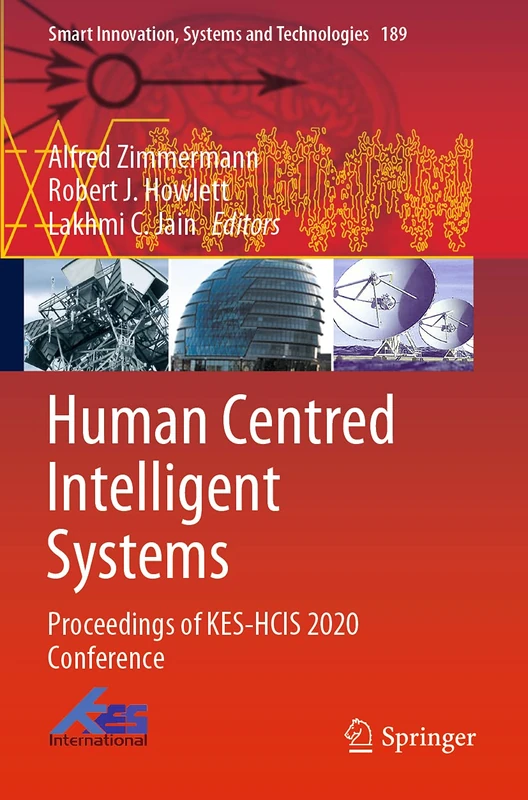 Human Centred Intelligent Systems: Proceedings of KES-HCIS 2020 Conference: 189 (Smart Innovation, Systems and Technologies, 189)