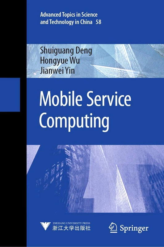 Springer Mobile Service Computing: 58 Advanced Science Topics