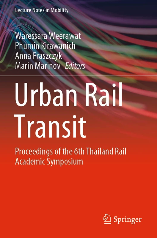 Springer Urban Rail Transit - 6th Thailand Rail Symposium