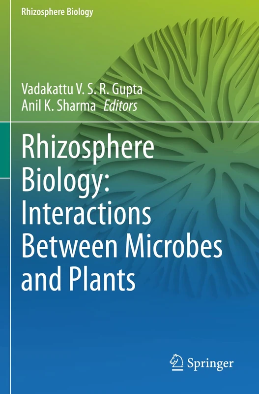 Springer - Rhizosphere Biology: Microbes and Plants Book