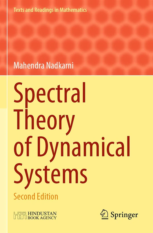 Spectral Theory of Dynamical Systems: Second Edition: 15 (Texts and Readings in Mathematics, 15)