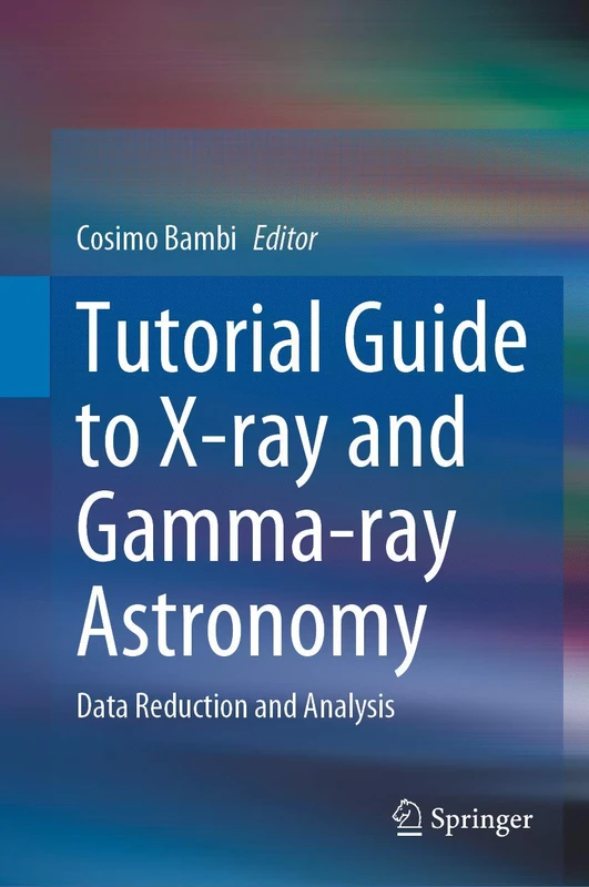 Tutorial Guide to X-ray and Gamma-ray Astronomy: Data Reduction and Analysis