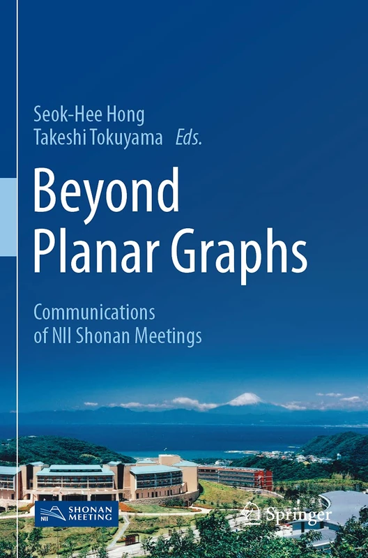 Beyond Planar Graphs: Communications of NII Shonan Meetings