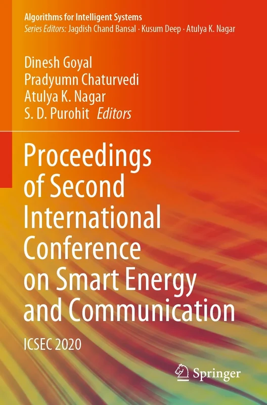 Proceedings of Second International Conference on Smart Energy and Communication: ICSEC 2020 (Algorithms for Intelligent Systems)