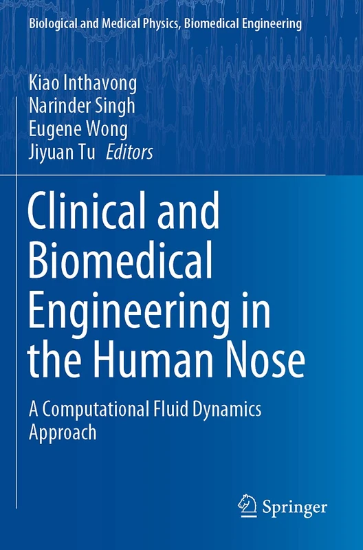 Springer - Clinical and Biomedical Engineering in the Human Nose
