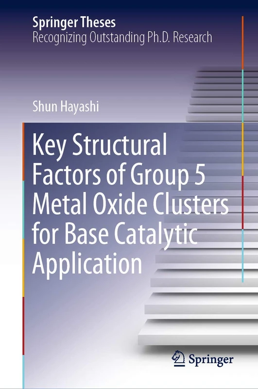 Key Structural Factors of Group 5 Metal Oxide Clusters for Base Catalytic Application (Springer Theses)