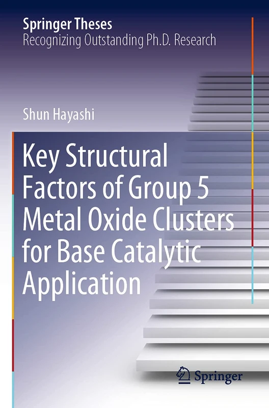 Key Structural Factors of Group 5 Metal Oxide Clusters for Base Catalytic Application (Springer Theses)