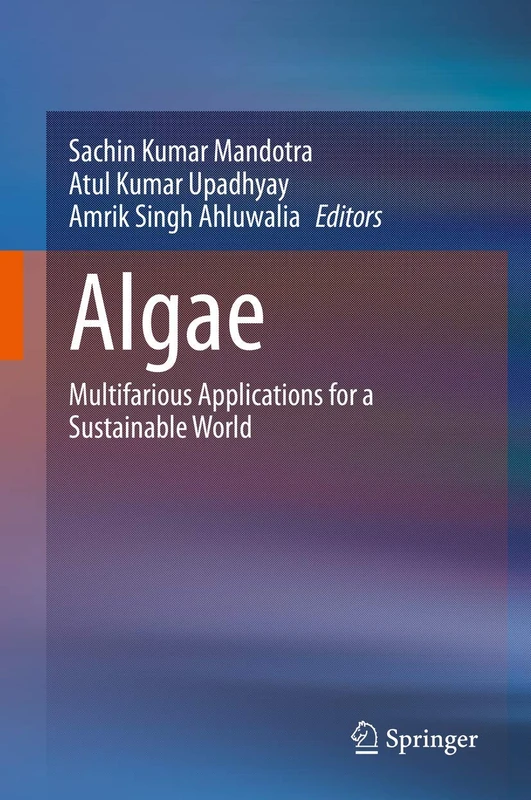 Algae: Multifarious Applications for a Sustainable World