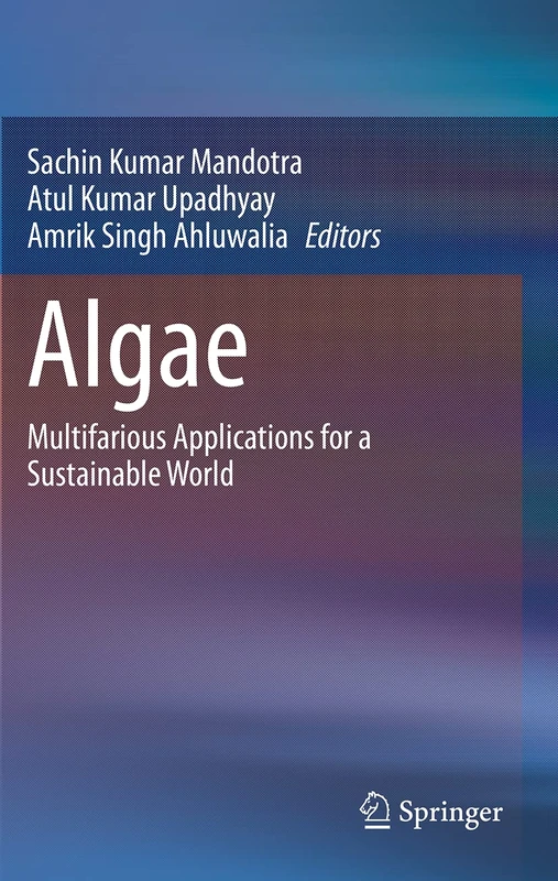 Algae: Multifarious Applications for a Sustainable World