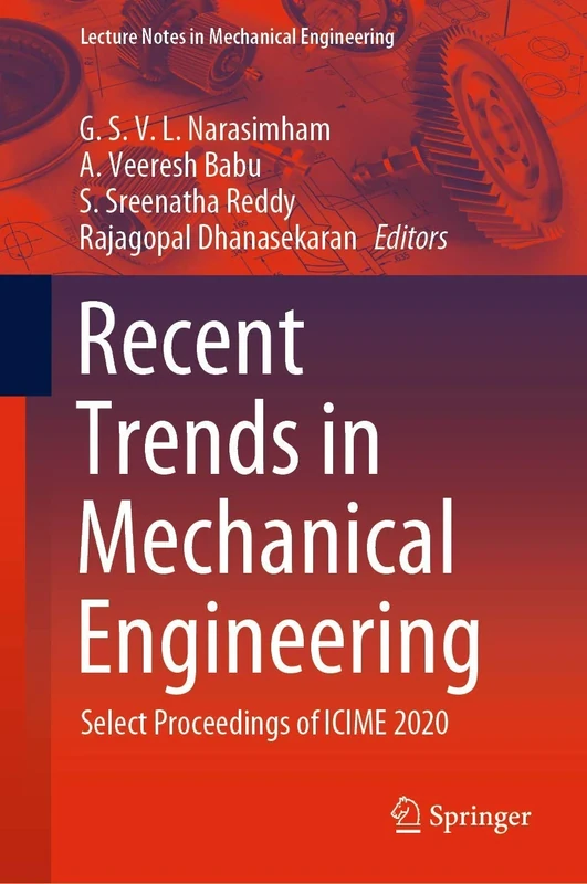 Recent Trends in Mechanical Engineering: Select Proceedings of ICIME 2020
